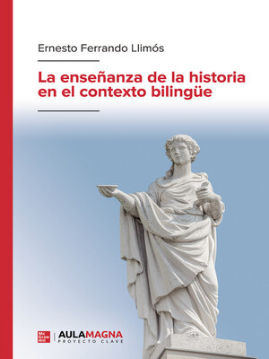 cover image of La enseñanza de la historia en el contexto bilingüe